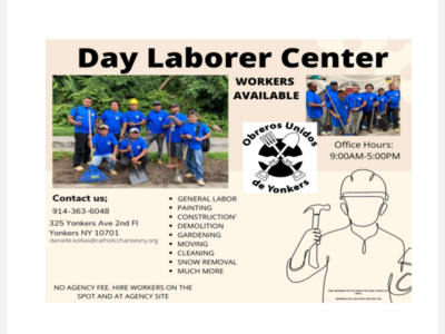 WORKERS AVAILABLE: At The Day Labor Center In Yonkers 